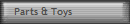 Parts & Toys